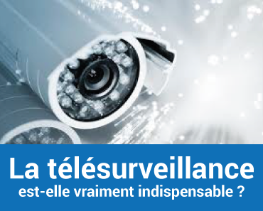 telesurveillance-indispensable